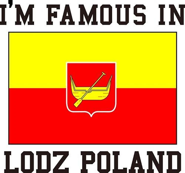 Famous In Lodz
