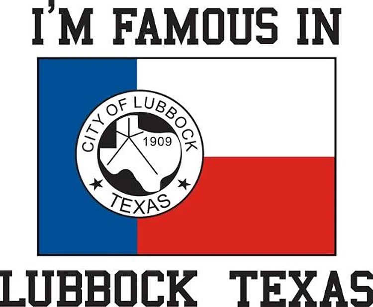 Famous In Lubbock