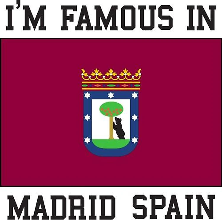 Famous In Madrid