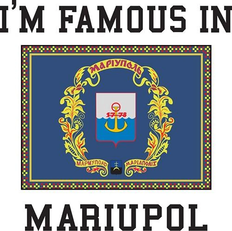 Famous in Mariupol