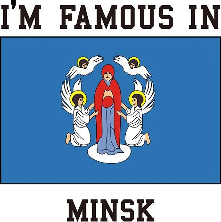 Famous In Minsk