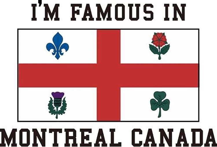 Famous In Montreal