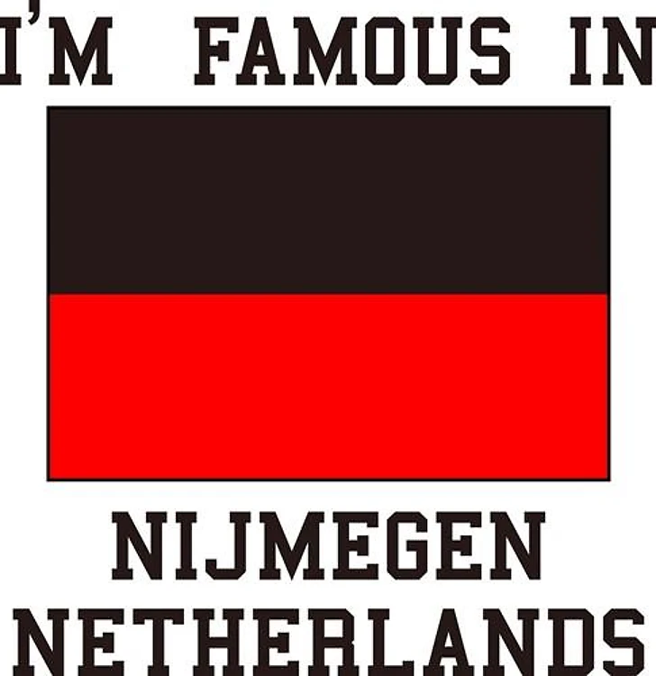 Famous In Nijmegen