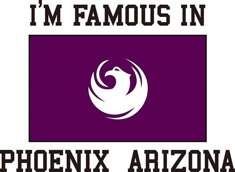 Famous In Phoenix