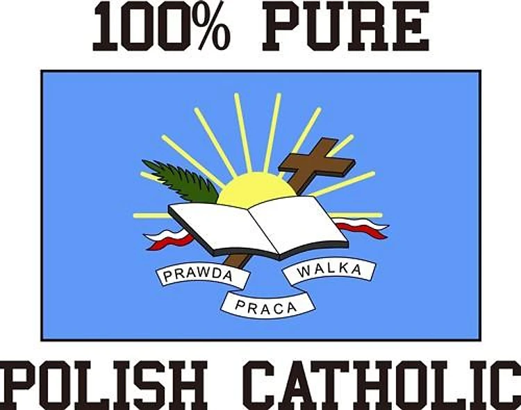 Pure Polish Catholic
