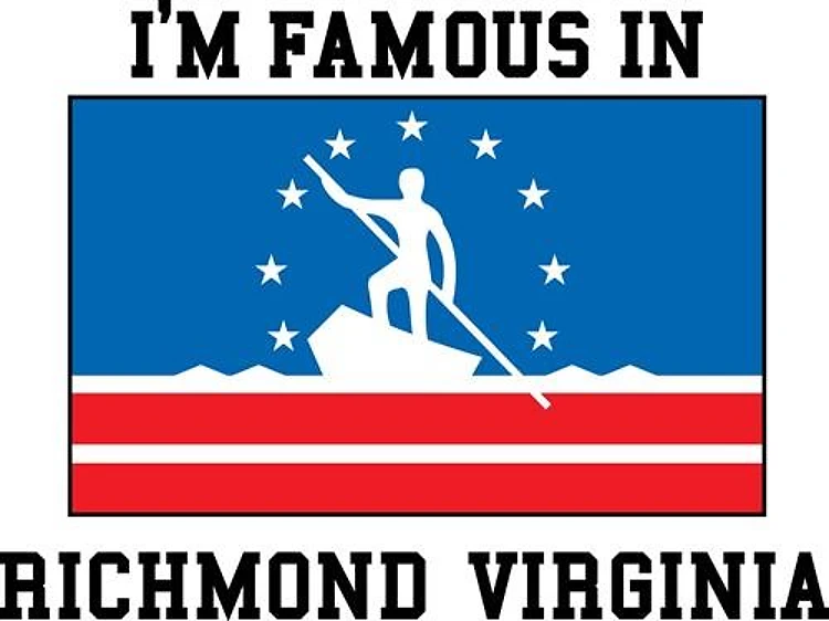 Famous In Richmond