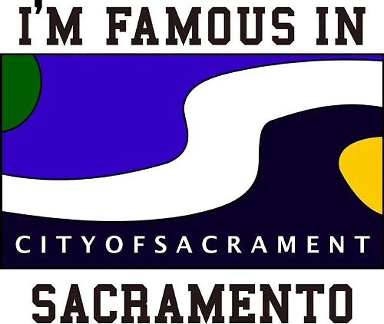 Famous In Sacramento