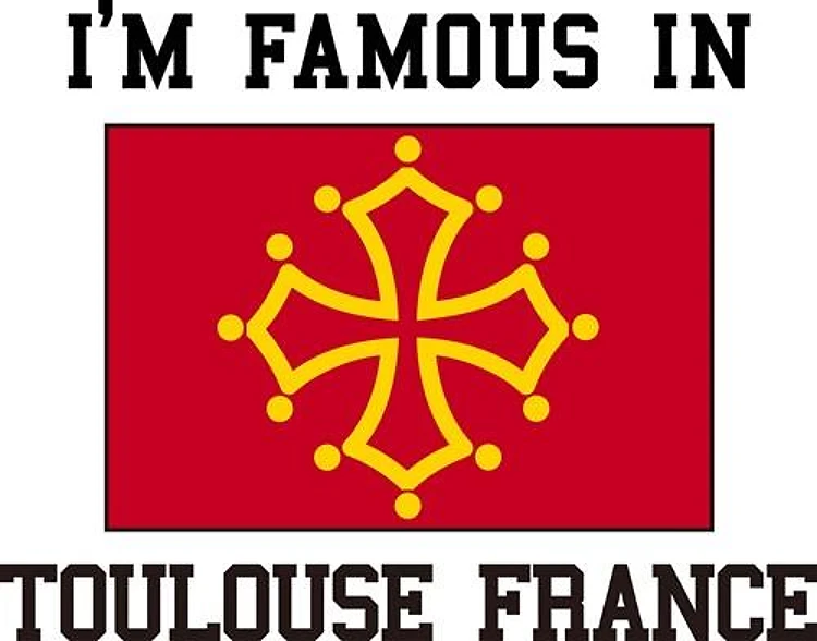 Famous In Toulouse