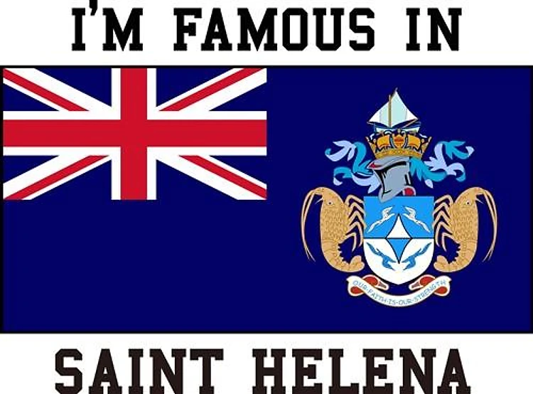 Famous in Saint Helena
