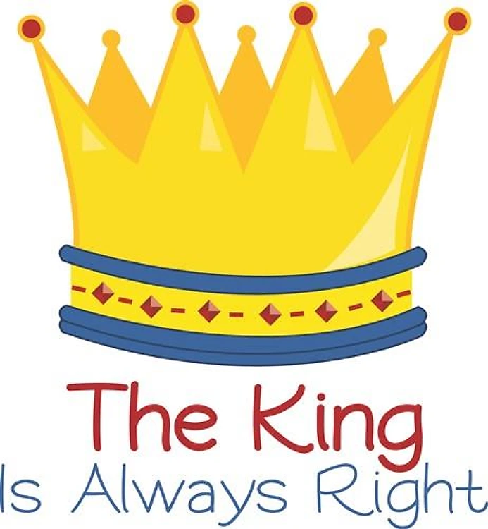 King is Always Right