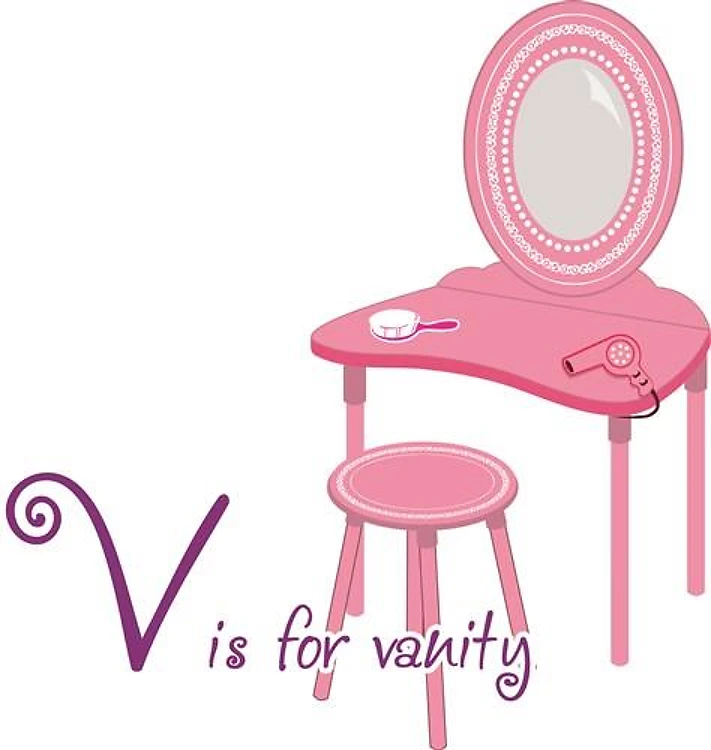 V is for Vanity