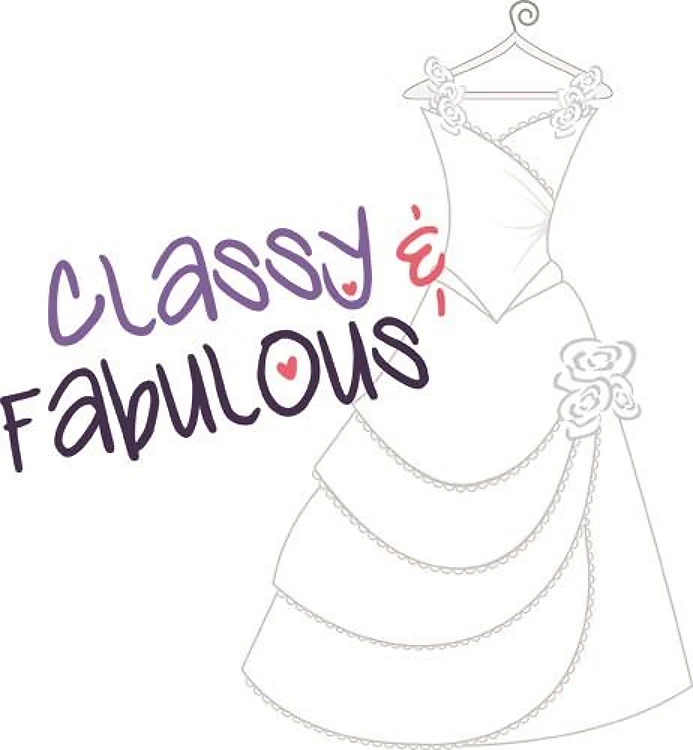Classy And Fabulous