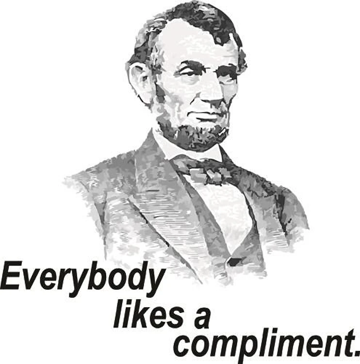 Everybody Likes A Compliment