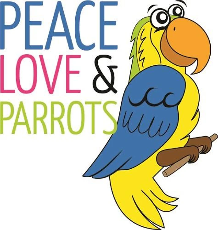 Peace Love Parrots
