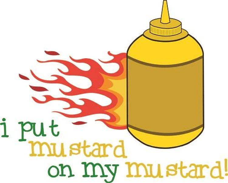 Mustard On My Mustard