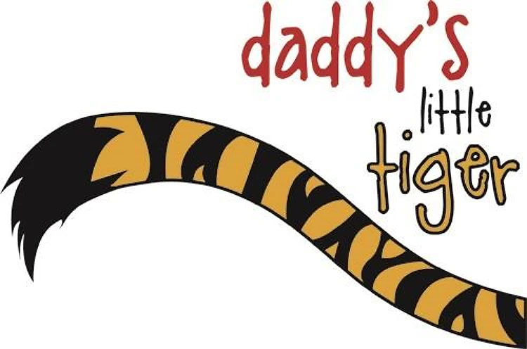 Daddys Little Tiger