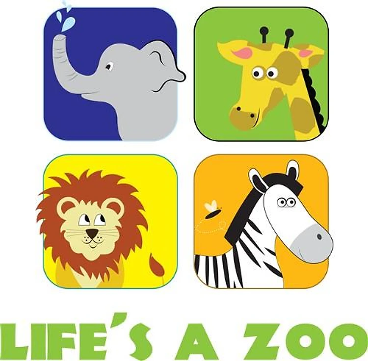 Lifes A Zoo