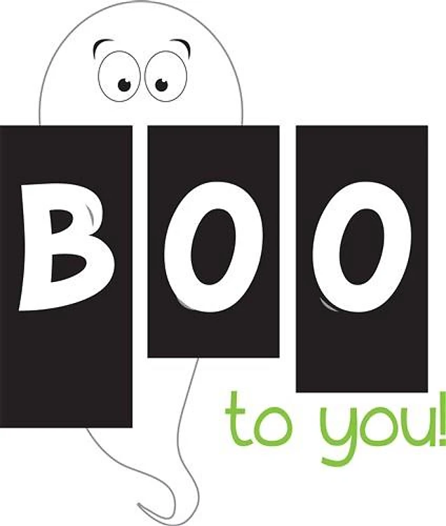 Boo To You