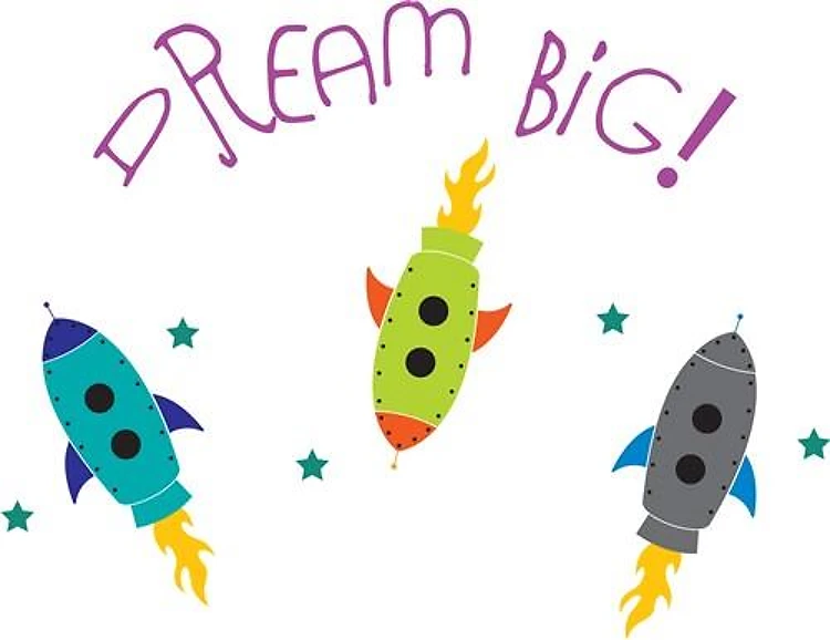 Dream Big