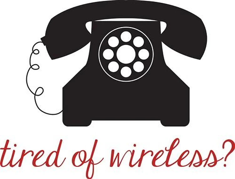Tired of Wireless