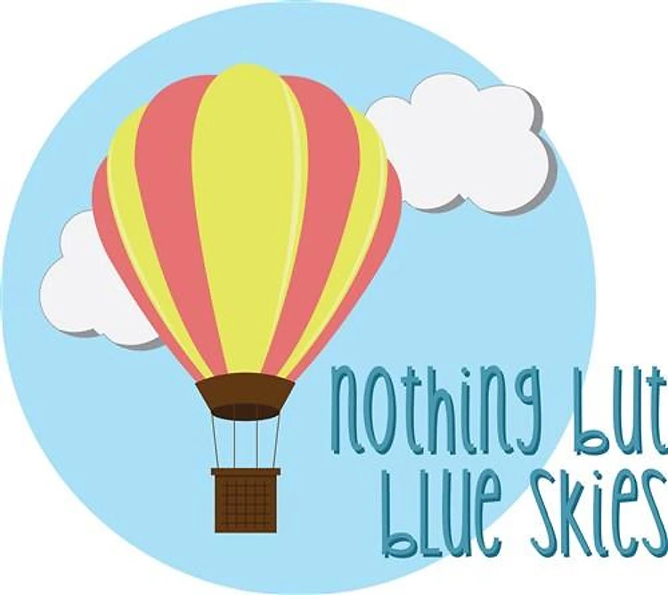 Nothing But Blue Skies