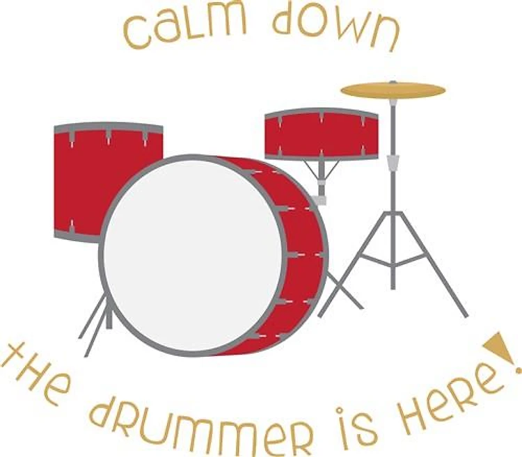 Drummer is Here