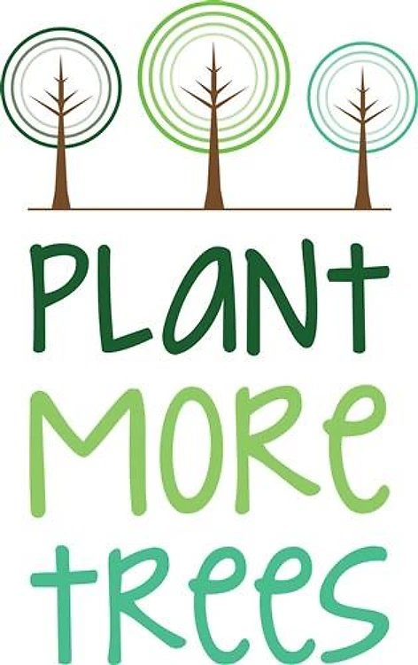 Plant More Trees