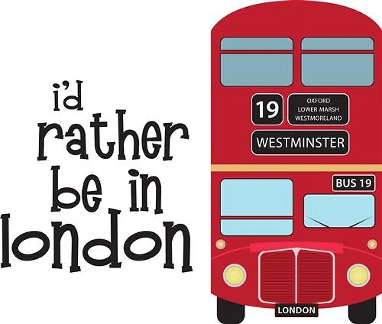 Rather Be In London
