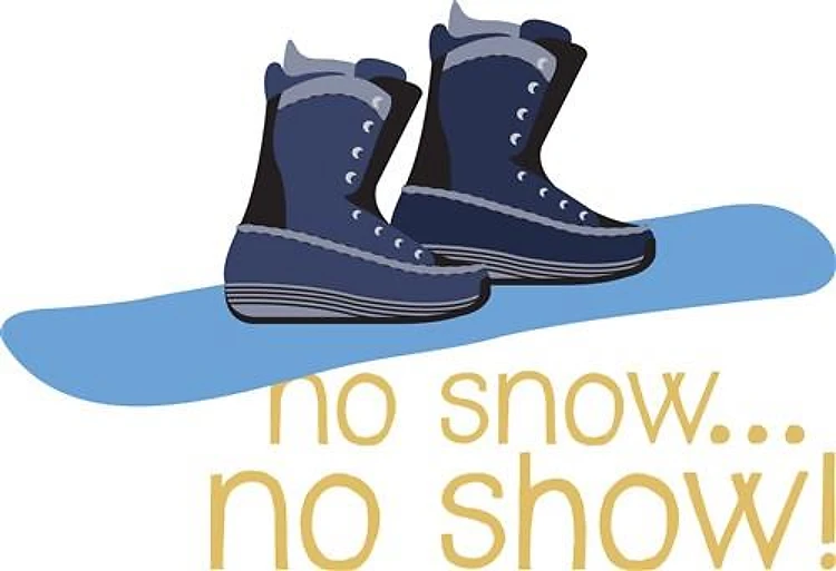 No Snow...no show!