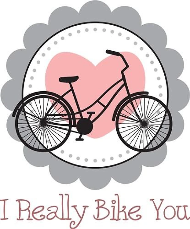 I Really Bike You