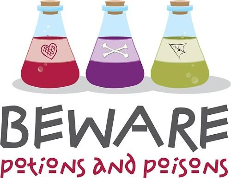 Beware Potions & Poisons
