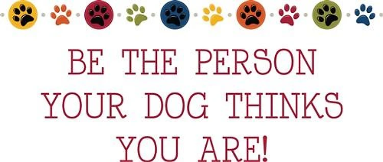 Be A Dog Person
