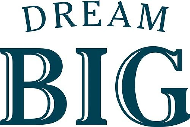 Dream Big