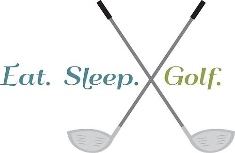 Eat Sleep Golf