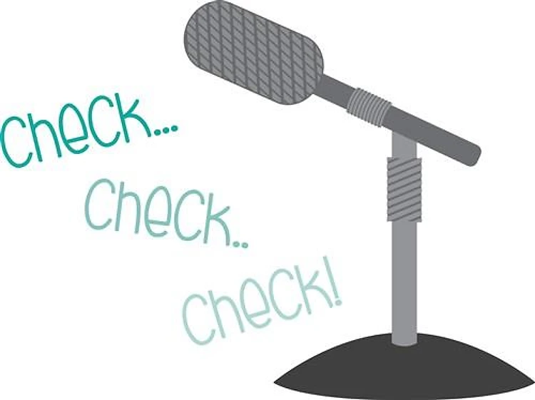 Microphone Check