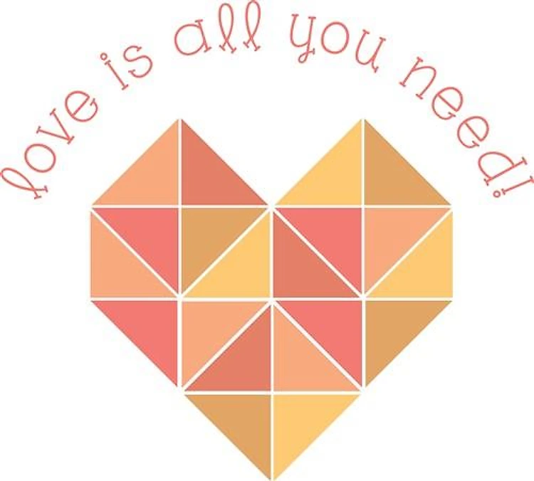 Love Is All You Need