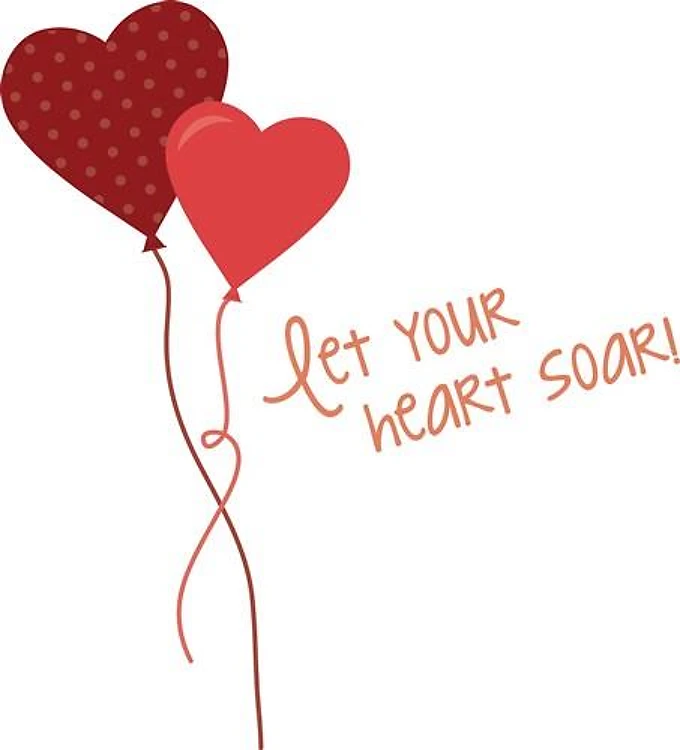 Let Your Heart Soar