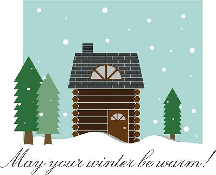 May Winter Be Warm!
