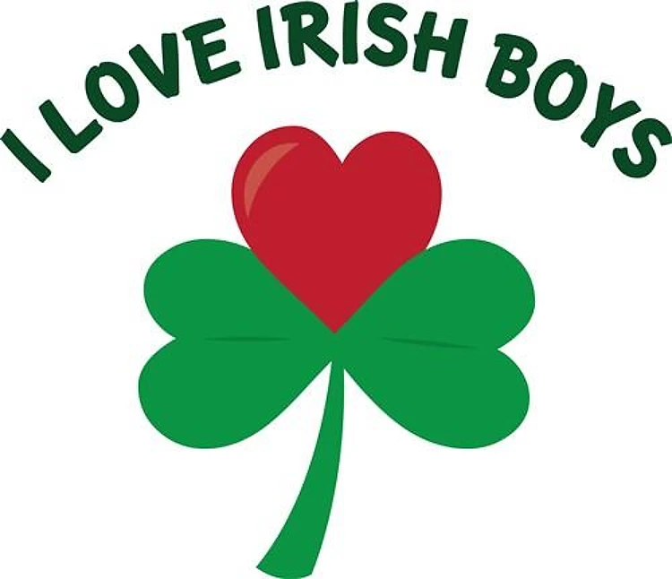 I Love Irish Boys