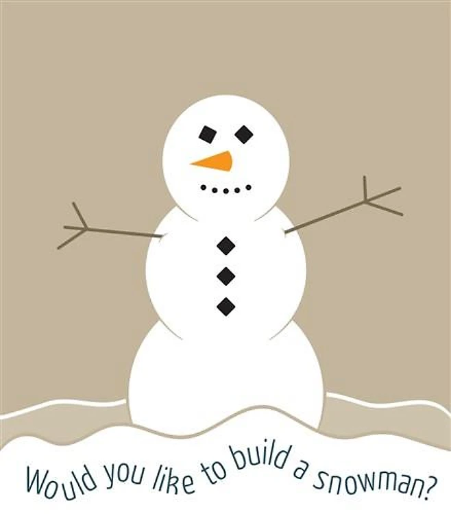 Wanna Build A Snowman?