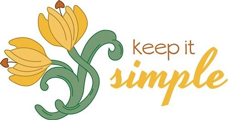 Keep it Simple