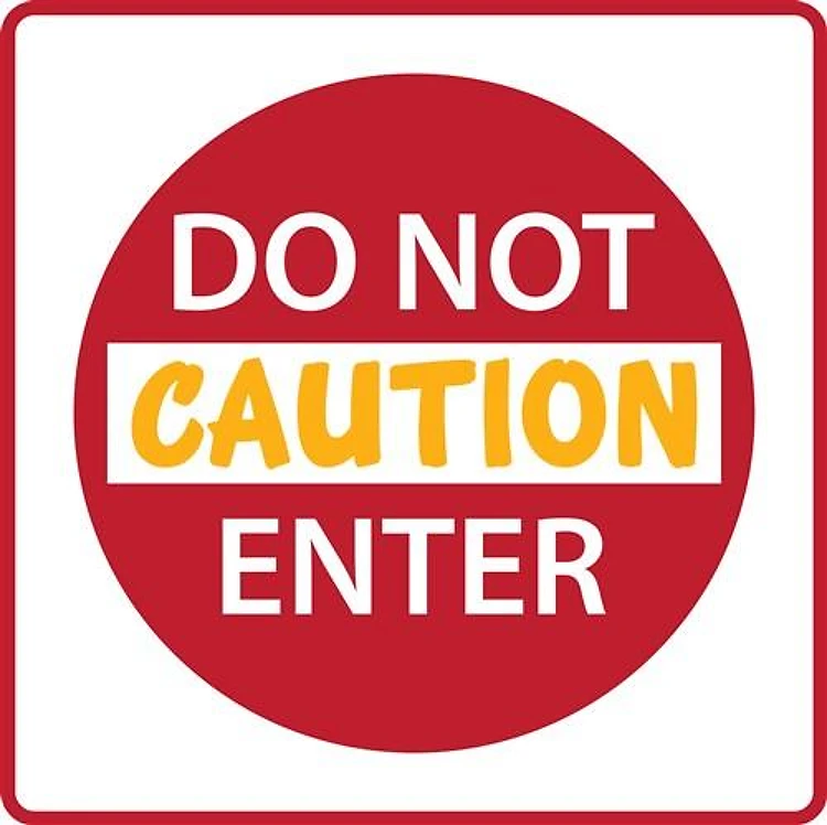 Caution Sign