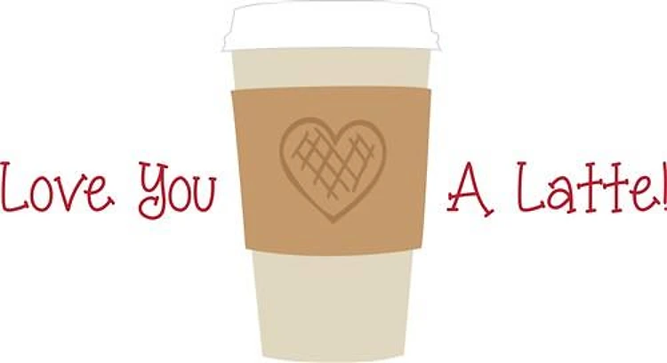 Love You Latte