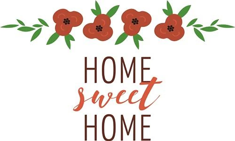 Home Sweet Home