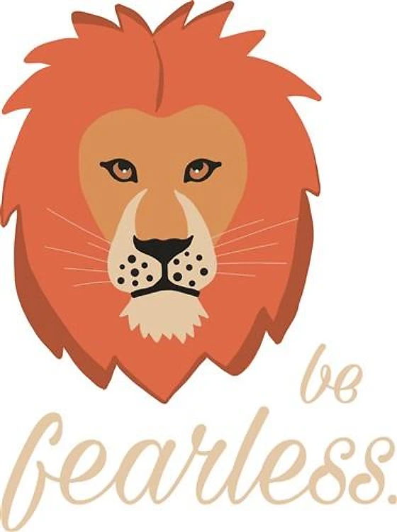 Be Fearless
