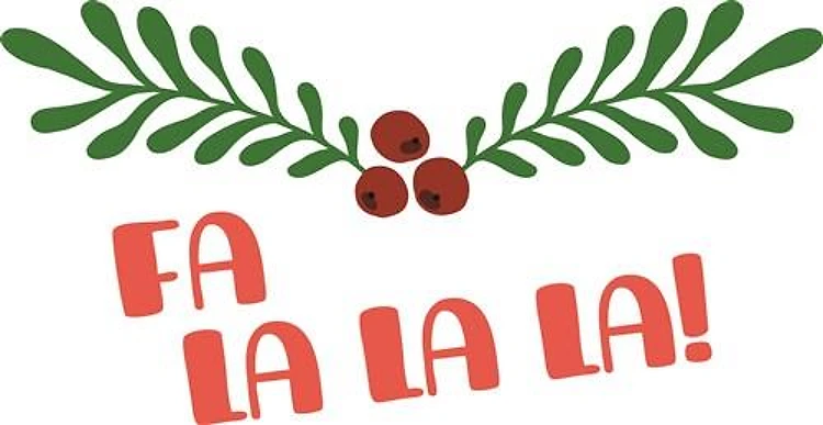 Fa La La La Holly