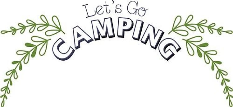 Lets Go Camping