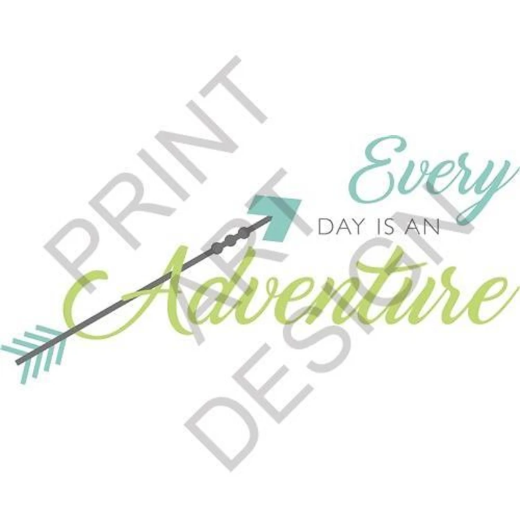 Every Day Is Adventure
