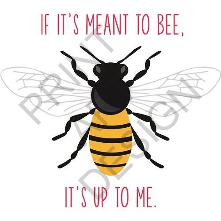 Meant To Bee