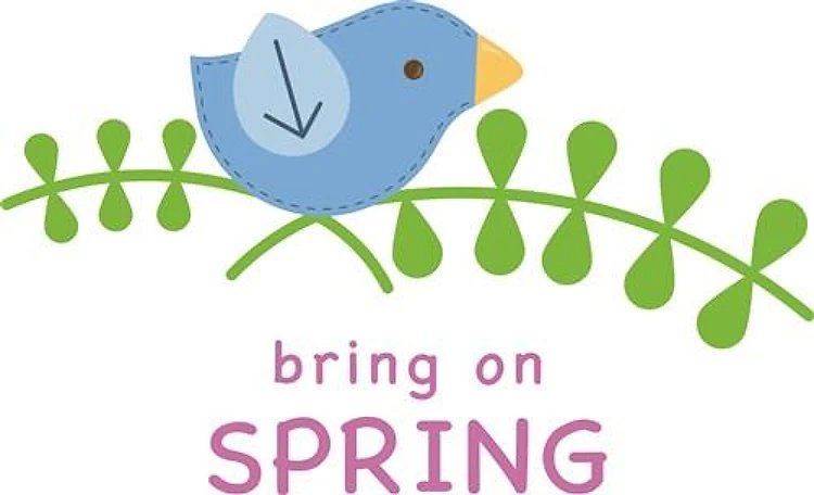 Bring On Spring
